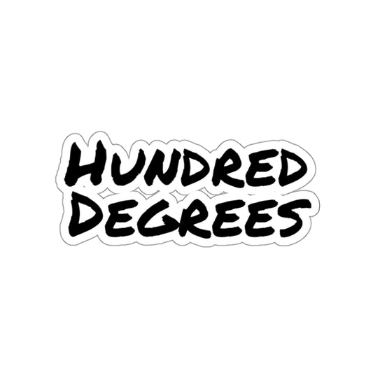 Hundred Degrees Sticker